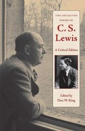 The Collected Poems of C.S. Lewis: A Critical