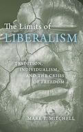 The Limits of Liberalism: Tradition,