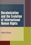 Decolonization and the Evolution of International