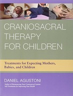 Craniosacral Therapy for Children: Treatments for