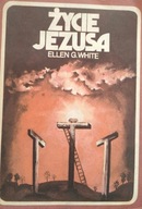 Życie Jezusa Ellen G. White