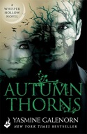 Autumn Thorns: Whisper Hollow 1 Galenorn Yasmine