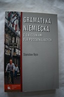 Gramatyka niemiecka z ćwiczeniami dla początkujących Stanisław Bęza