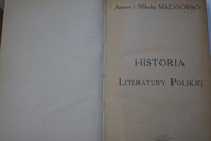 HISTORiA LITERATURY POLSKIEJ ANTONI MAZANOWSKI