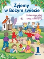 RELIGIA SP 1 ŻYJEMY W BOŻYM ŚWIECIE NPP JEDNOŚĆ ELŻBIETA..