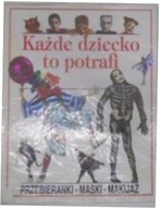 Każde dziecko to potrafi - U.Barff i in