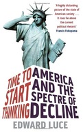 Time To Start Thinking: America and the Spectre