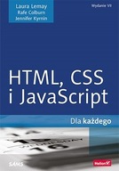 HTML CSS I JAVASCRIPT DLA KAŻDEGO LAURA LEMAY, RA