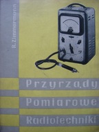 Przyrządy pomiarowe radiotechniki, R. Zimmermann