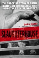 Slaughterhouse: The Shocking Story of Greed,