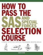 How to Pass the SAS and Special Forces Selection