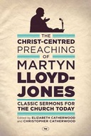 The Christ-Centred Preaching of Martyn