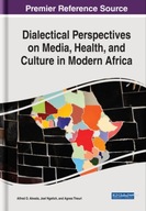 Dialectical Perspectives on Media, Health, and