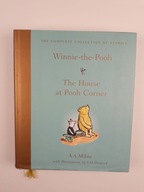 WINNIE-THE-POOH & THE HOUSE AT POOH CORNER A. A. MILNE / Winnie The Pooh