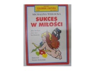 Sukces w miłości - M.Wisłocka