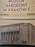 Andrzej Kopff MUZEUM NARODOWE W KRAKOWIE. HISTORIA I ZBIORY