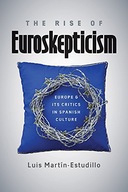 The Rise of Euroskepticism: Europe and Its