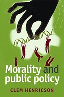 Morality and Public Policy Henricson Clem