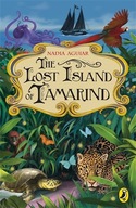 The Lost Island of Tamarind Aguiar Nadia