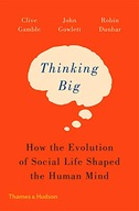 Thinking Big: How the Evolution of Social Life