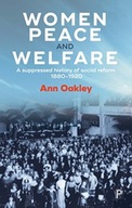Women, Peace and Welfare: A Suppressed History of