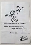 PROGRAM TPS WINOGRADY - LECH II POZNAŃ 2004