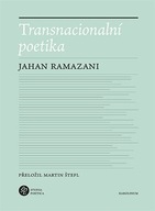 Transnacionální poetika Jahan Ramazani