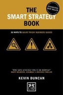 The Smart Strategy Book: 50 ways to solve tricky