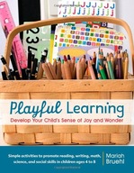 Playful Learning: Develop Your Child s Sense of