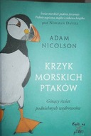 Krzyk morskich ptaków - Adam Nicolson