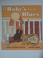 Baby's Got the Blues (2015) Carol Diggory Shields