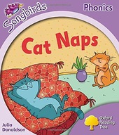 OXFORD READING TREE: LEVEL 1+: MORE SONGBIRDS PHONICS: CAT NAPS - Julia Don