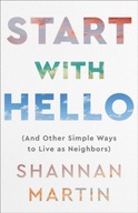 Start with Hello - (And Other Simple Ways to Live