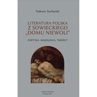 Literatura Polska z sowieckiego Domu Niewoli OPIS!