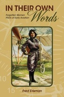 In Their Own Words: Forgotten Women Pilots of