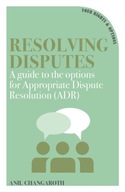 Resolving Disputes: A Guide to the Options for