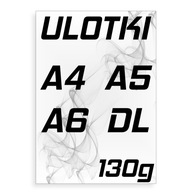 ULOTKI 130g A4 250 A5 500 A6 1000 DL 750 szt