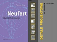 Podręcznik projektow. Neufert + Detale projektowe