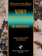 Nowy Testament dla moderatorów (książka) Remigiusz Popowski