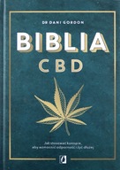 BIBLIA CBD. JAK STOSOWAĆ KONOPIE, ABY WZMOCNIĆ ODPORNOŚĆ I ŻYĆ DŁUŻEJ - Dan