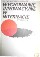 Wychowanie innowacyjne w - Makowski