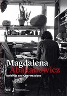 Magdalena Abakanowicz: Writings And Conversations