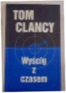 Wyścig z czasem - Tom Clancy