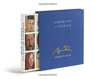 Portraits of Courage Deluxe Signed Edition: A