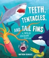 Teeth, Tentacles, and Tail Fins (Reinhart Pop-Up