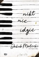 Jakub Małecki - Nikt nie idzie