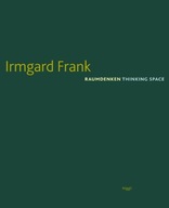 Thinking Space Frank Irmgard