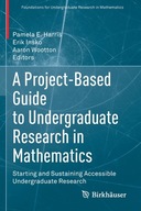 A Project-Based Guide to Undergraduate Research