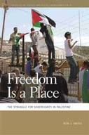 Freedom Is a Place: The Struggle for Sovereignty