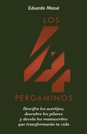 Los 4 pergaminos (Spanish Edition) Massé, Eduardo